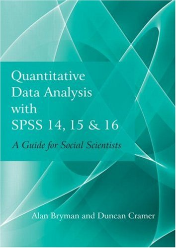 Quantitative Data Analysis with SPSS 14, 15 & 16: A Guide for Social Scientists (9780415440899) by Bryman, Alan; Cramer, Duncan