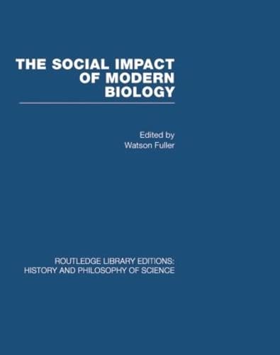 Stock image for The Social Impact of Modern Biology (Routledge Library Editions: History & Philosophy of Science) for sale by Chiron Media