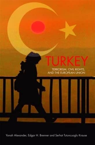 Imagen de archivo de Turkey: Terrorism, Civil Rights, and the European Union a la venta por Anybook.com