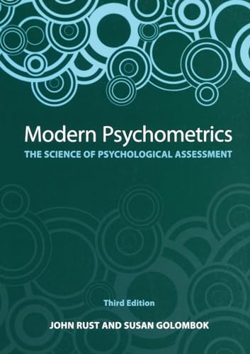 Modern Psychometrics: The Science of Psychological Assessment (9780415442152) by Rust, John; Golombok, Susan