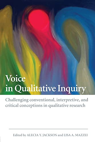 9780415442213: Voice in qualitative inquiry: Challenging conventional, interpretive, and critical conceptions in qualitative research