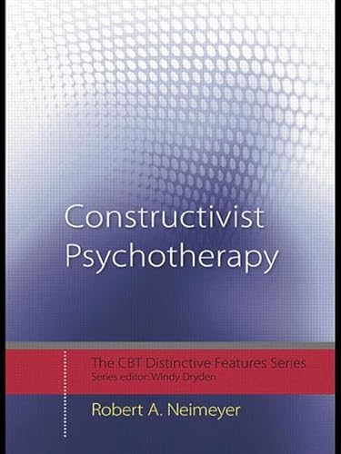 Beispielbild fr Constructivist Psychotherapy zum Verkauf von Blackwell's