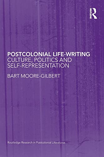 Imagen de archivo de Postcolonial Life-Writing: Culture, Politics, and Self-Representation a la venta por Monroe Street Books