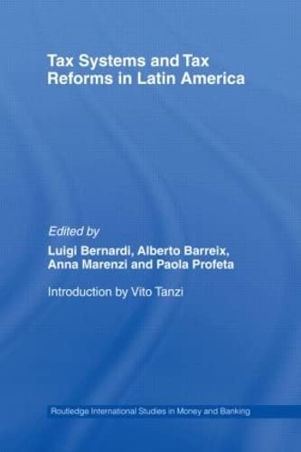 Beispielbild fr Tax Systems and Tax Reforms in Latin America zum Verkauf von Blackwell's