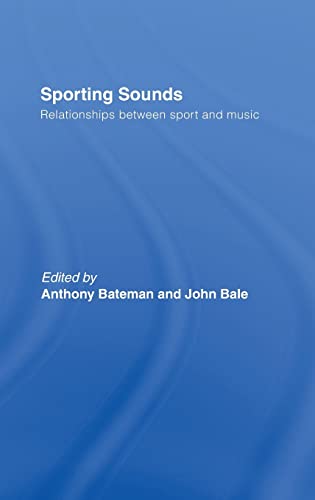 Beispielbild fr Sporting Sounds: Relationships Between Sport and Music zum Verkauf von Feather books