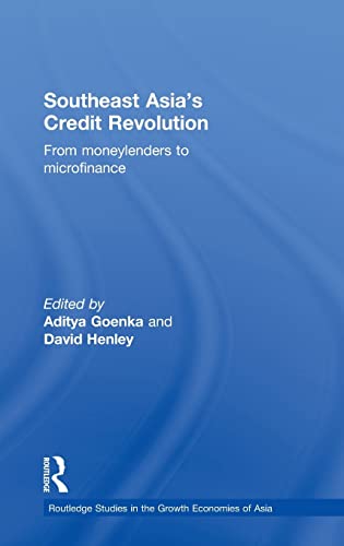 9780415443685: Southeast Asia's Credit Revolution: From Moneylenders to Microfinance