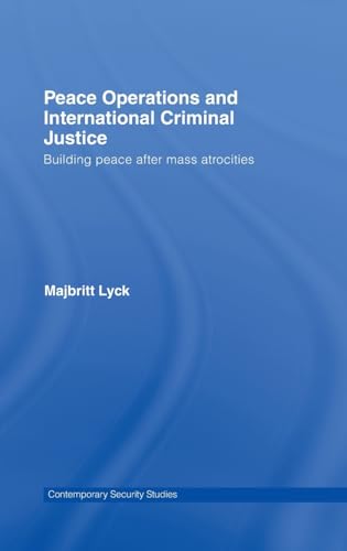 Stock image for Peace Operations and International Criminal Justice for sale by Blackwell's