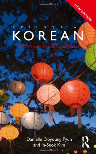 Beispielbild fr Colloquial Korean: The Complete Course for Beginners zum Verkauf von ThriftBooks-Dallas