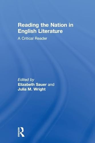 Imagen de archivo de Reading the Nation in English Literature: A Critical Reader a la venta por Reuseabook