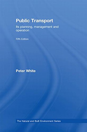 9780415445313: Public Transport: Its Planning, Management and Operation (Natural and Built Environment Series)