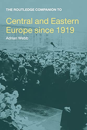 Stock image for The Routledge Companion to Central and Eastern Europe since 1919 (Routledge Companions to History) for sale by Chiron Media