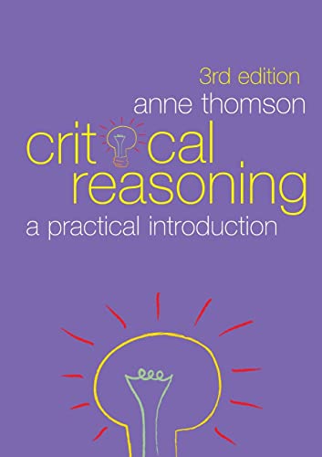 Stock image for Critical Reasoning: A Practical Introduction for sale by WorldofBooks