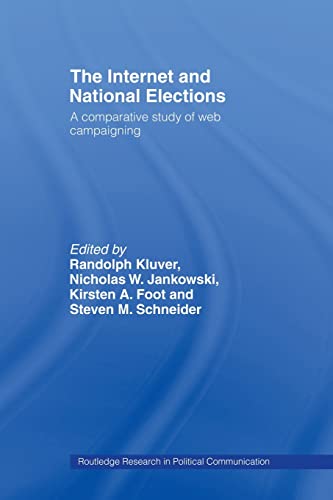 Imagen de archivo de The Internet and National Elections: A Comparative Study of Web Campaigning a la venta por Blackwell's