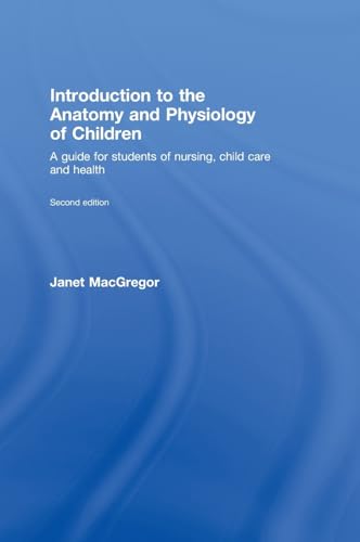 MacGregor, J: Introduction to the Anatomy and Physiology of - Janet MacGregor