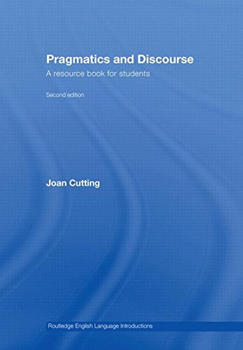 9780415446686: Pragmatics and Discourse: A Resource Book for Students