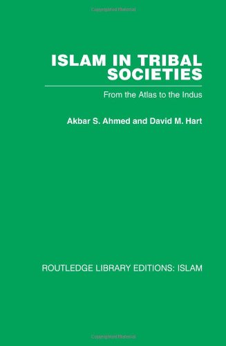 Stock image for Islam in Tribal Societies: From the Atlas to the Indus (Routledge Library Editions: Islam, Band 18) for sale by Buchpark