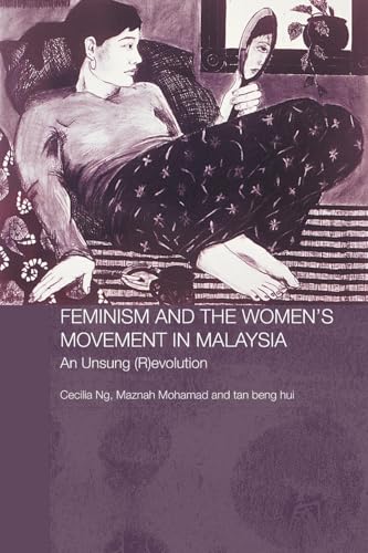 Beispielbild fr Feminism and the Women's Movement in Malaysia : An Unsung Revolution zum Verkauf von GreatBookPrices