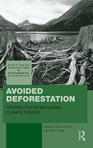 Beispielbild fr Avoided Deforestation: Prospects for Mitigating Climate Change zum Verkauf von Blackwell's