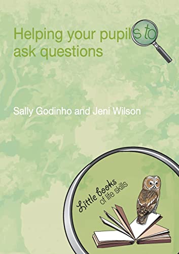 Stock image for Helping Your Pupils to Ask Questions for sale by Better World Books Ltd