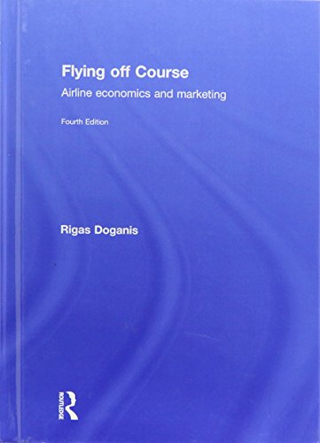 9780415447362: Flying Off Course: Airline economics and marketing