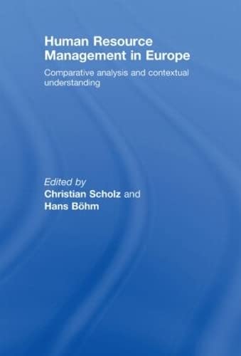 Beispielbild fr Human Resource Management in Europe: Comparative Analysis and Contextual Understanding zum Verkauf von Chiron Media