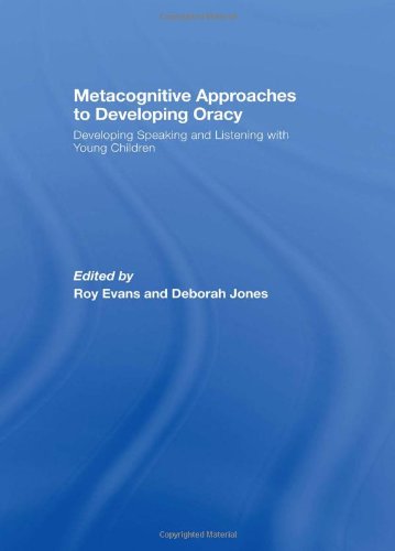 9780415447669: Metacognitive Approaches to Developing Oracy: Developing Speaking and Listening with Young Children