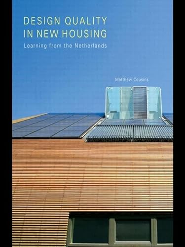 9780415447690: Design Quality in New Housing: Learning from the Netherlands