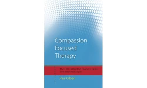 9780415448079: Compassion Focused Therapy: Distinctive Features