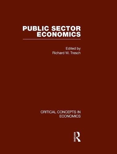 9780415448369: Public Sector Economics (Critical Concepts in Economics)