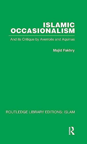 Stock image for Islamic Occasionalism for sale by Blackwell's