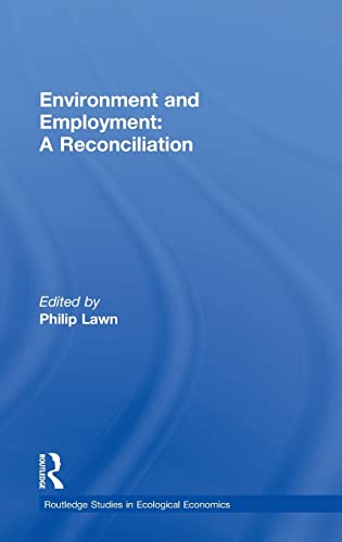 Stock image for Environment and Employment : A Reconciliation for sale by Better World Books: West