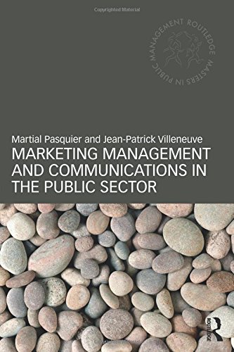 Beispielbild fr Marketing Management and Communications in the Public Sector zum Verkauf von Better World Books