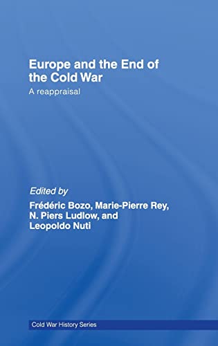 9780415449038: Europe and the End of the Cold War: A Reappraisal