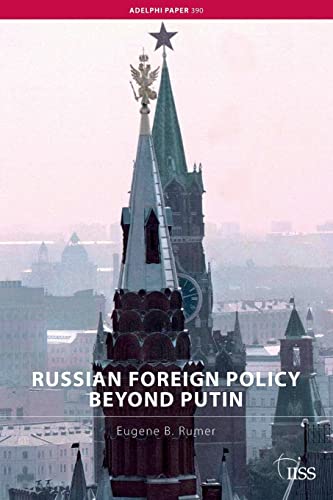 Stock image for Russian Foreign Policy Beyond Putin, Adelphi Paper 390 for sale by Ground Zero Books, Ltd.