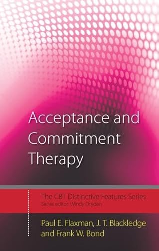 Imagen de archivo de Acceptance and Commitment Therapy: Distinctive Features a la venta por THE SAINT BOOKSTORE