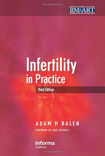 9780415450676: Infertility in Practice, Third Edition (Reproductive Medicine and Assisted Reproductive Techniques Series)