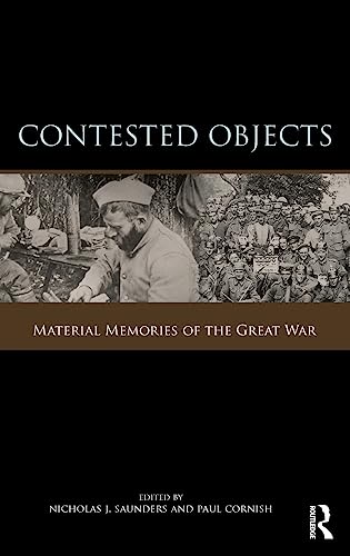 Stock image for Contested Objects: Material Memories of the Great War for sale by Chiron Media