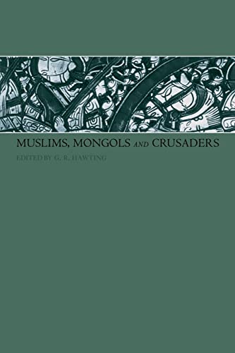 Imagen de archivo de Muslims, Mongols and Crusaders a la venta por Blackwell's