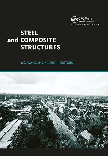 Stock image for Steel and Composite Structures: Proceedings of the Third International Conference on Steel and Composite Structures for sale by Holt Art Books