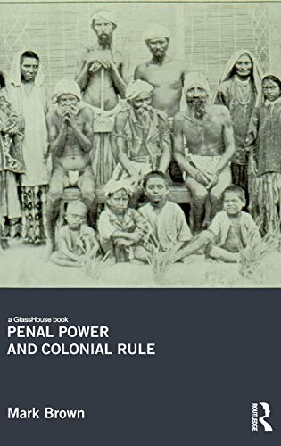 Imagen de archivo de Penal Power and Colonial Rule a la venta por Chiron Media