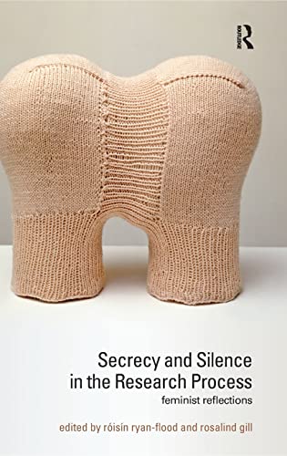 9780415452144: Secrecy and Silence in the Research Process: Feminist Reflections
