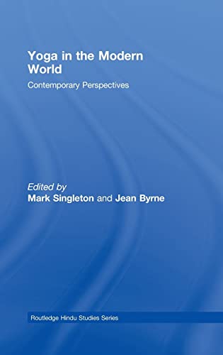 9780415452588: Yoga in the Modern World: Contemporary Perspectives (Routledge Hindu Studies Series)