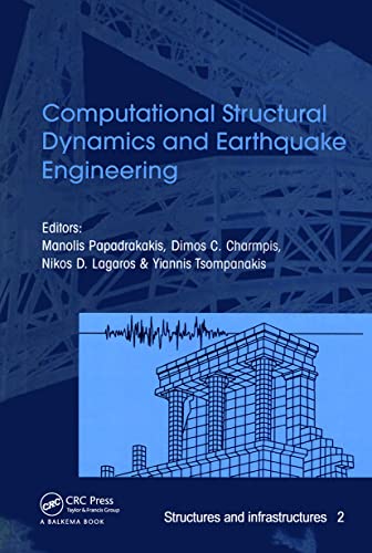 Stock image for Computational Structural Dynamics and Earthquake Engineering Structures and Infrastructures Book Series, Vol 2 02 for sale by PBShop.store US