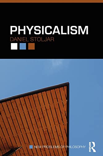 9780415452632: Physicalism (New Problems of Philosophy): 2