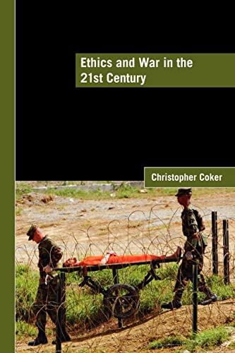 Imagen de archivo de Ethics and War in the 21st Century (LSE International Studies Series) a la venta por Wonder Book