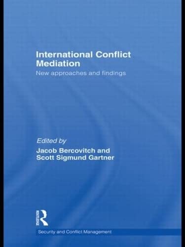 Imagen de archivo de International Conflict Mediation: New Approaches and Findings a la venta por THE SAINT BOOKSTORE