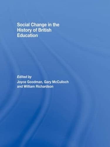 Beispielbild fr Social Change in the History of British Education zum Verkauf von Chiron Media