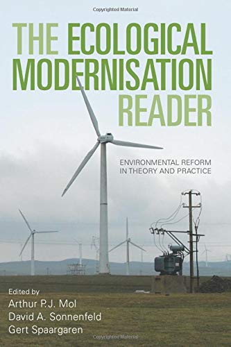 Stock image for The Ecological Modernisation Reader: Environmental Reform in Theory and Practice for sale by Midtown Scholar Bookstore