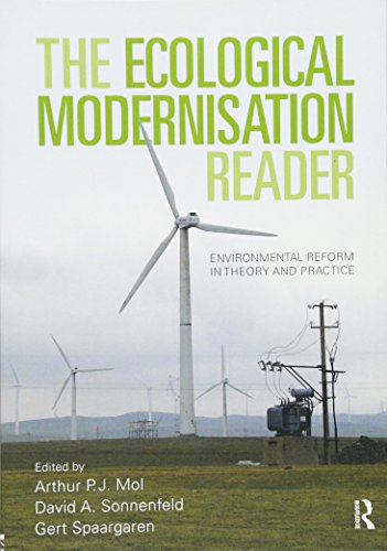 9780415453714: The Ecological Modernisation Reader: Environmental Reform in Theory and Practice