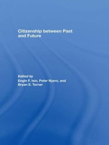 Beispielbild fr Citizenship Between Past and Future zum Verkauf von Blackwell's